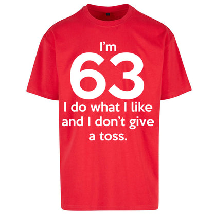 63rd Birthday Oversized T Shirt