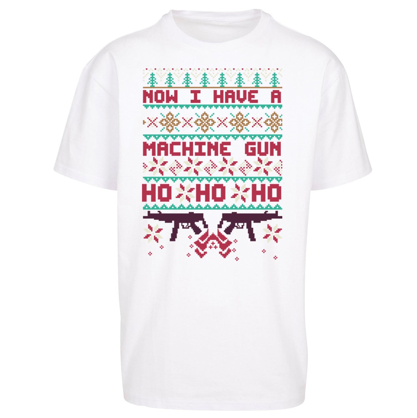 Now I Have A Machine Gun Christmas Oversized T Shirt