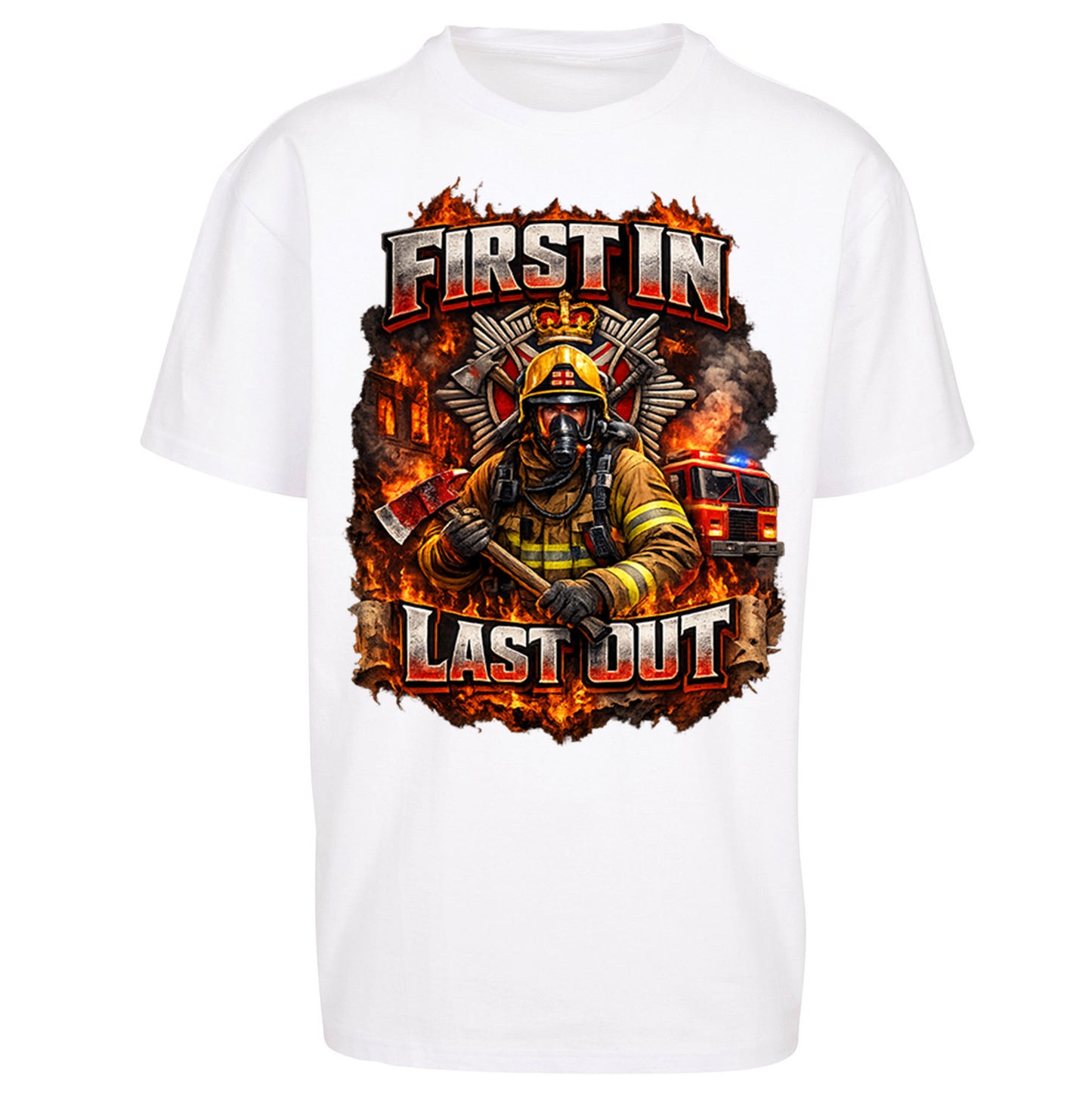 Firefighter First in Last Out Oversized T Shirt