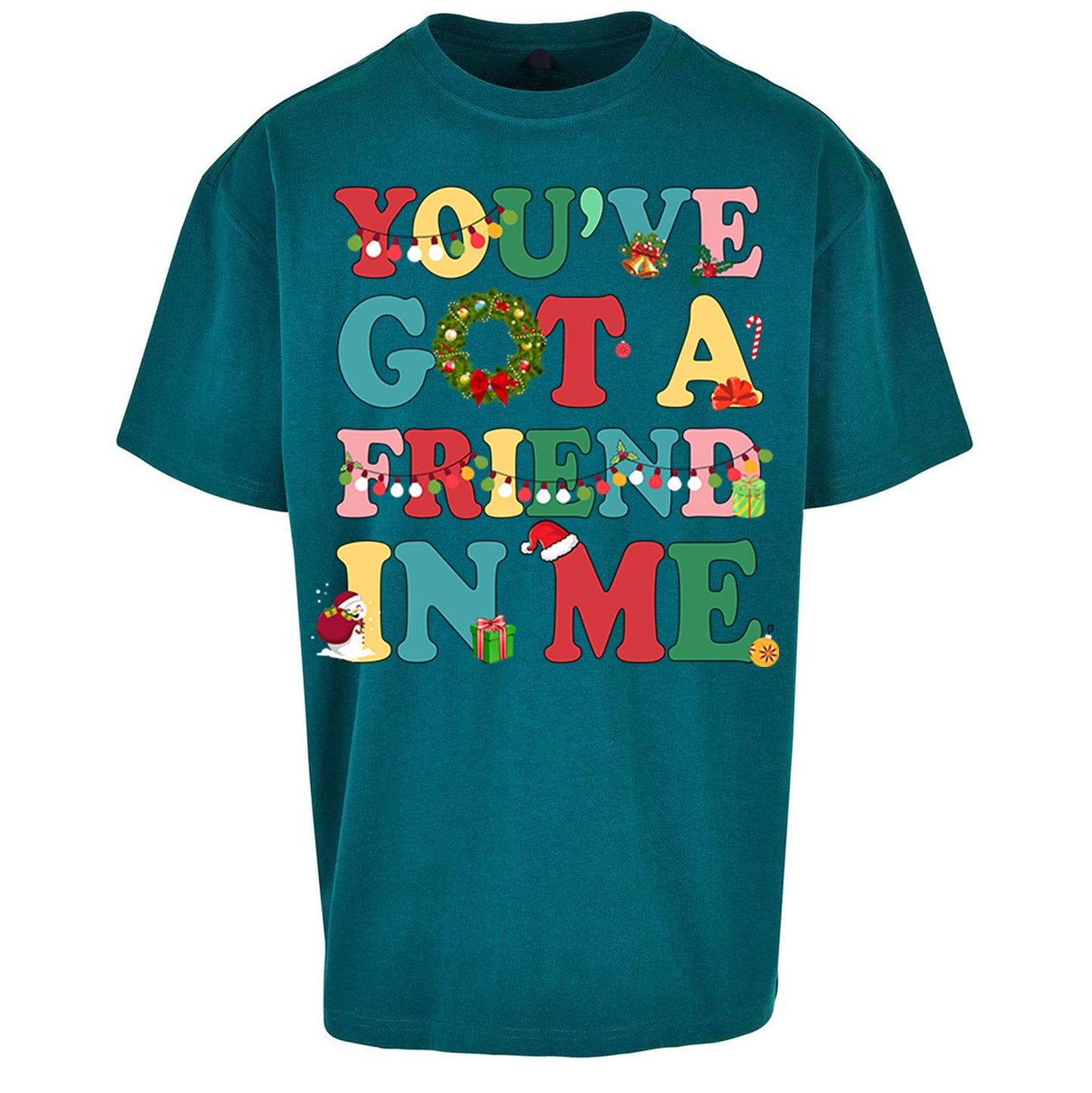 You’ve Got a Friend in Me Oversized T Shirt 