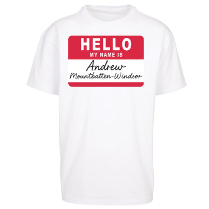Andrew Mountbatten Windsor Oversized T Shirt
