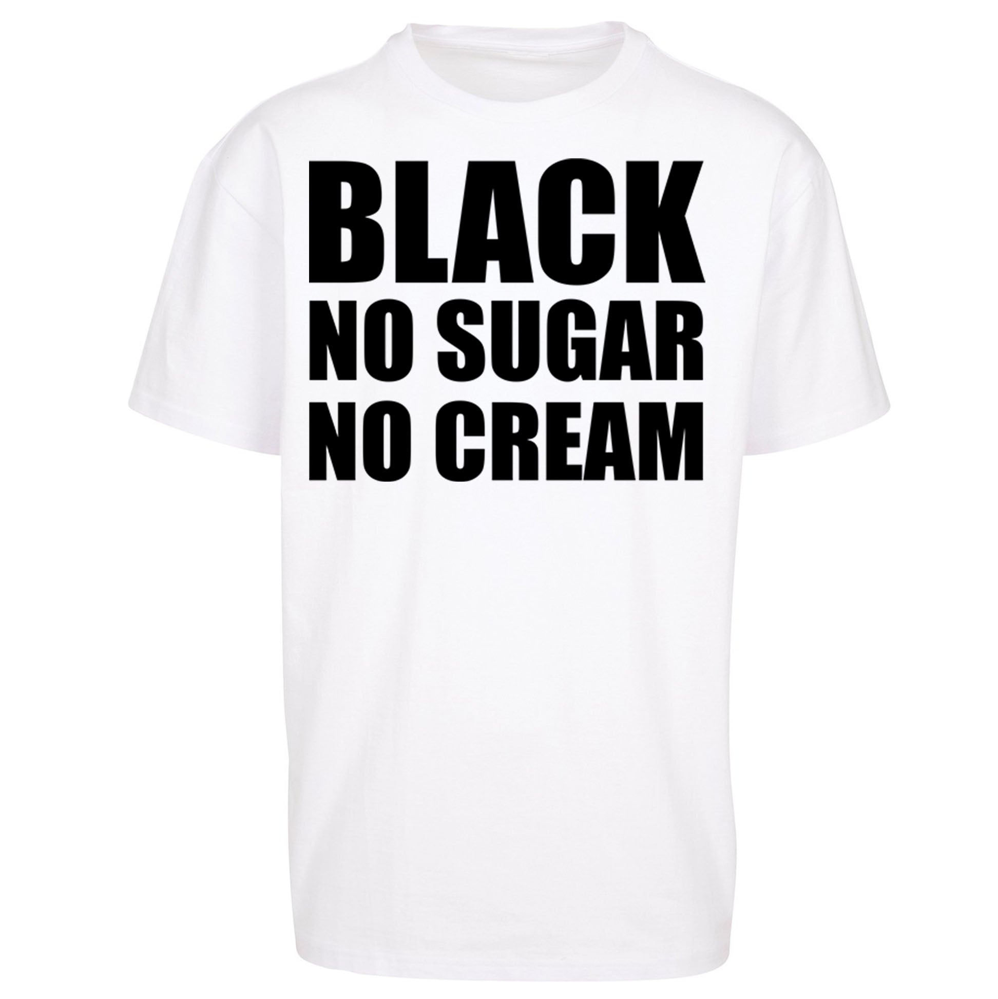 Black No Sugar No Cream Oversized T Shirt