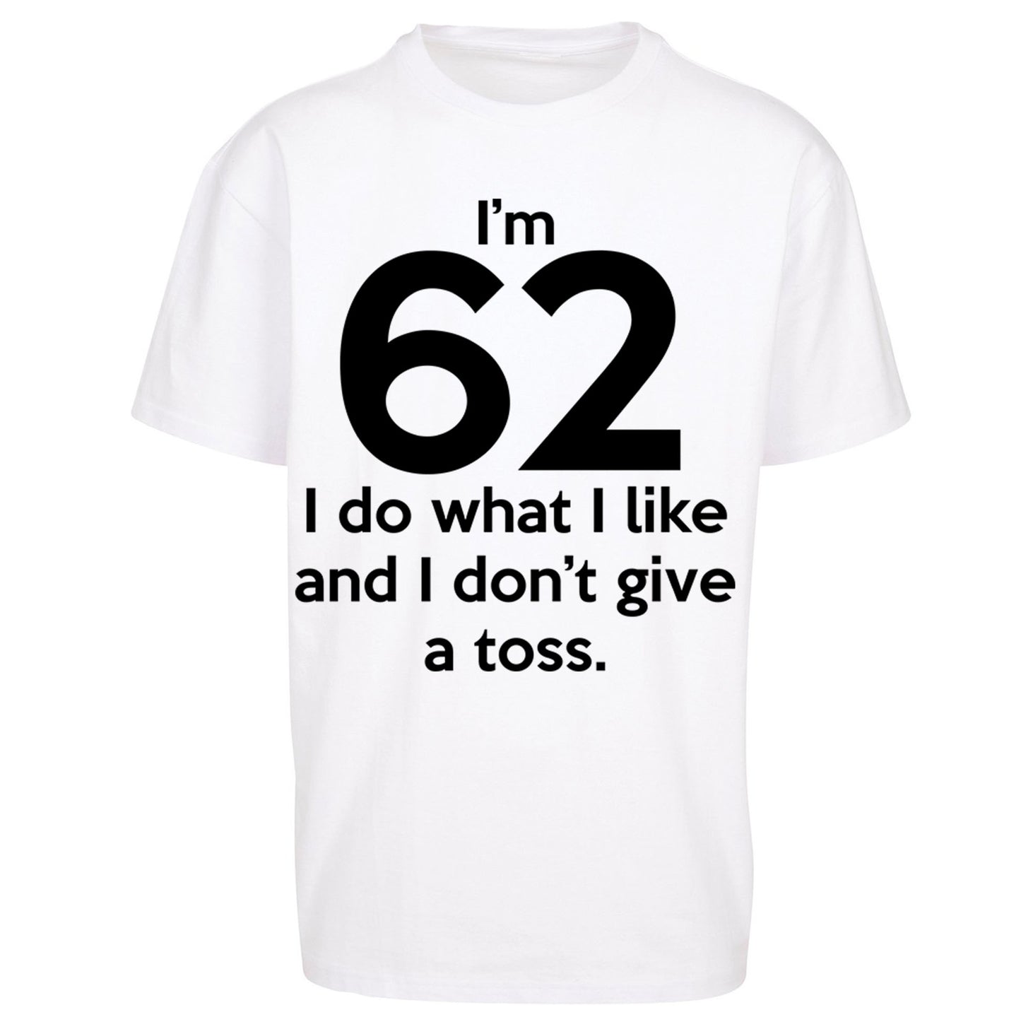 62nd Birthday Oversized T Shirt