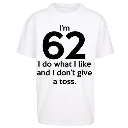 62nd Birthday Oversized T Shirt