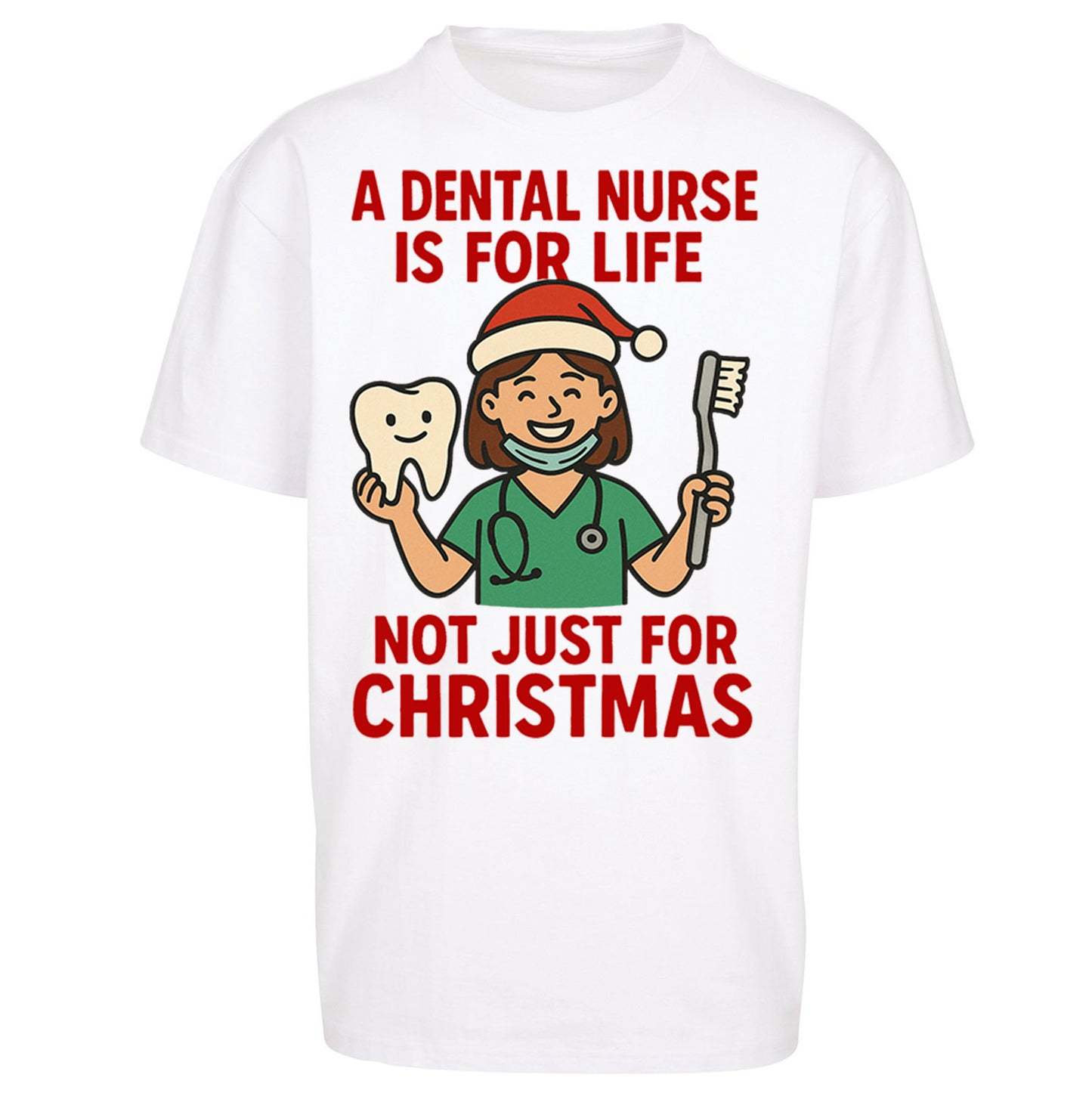 Dental Nurse Christmas Oversized T Shirt