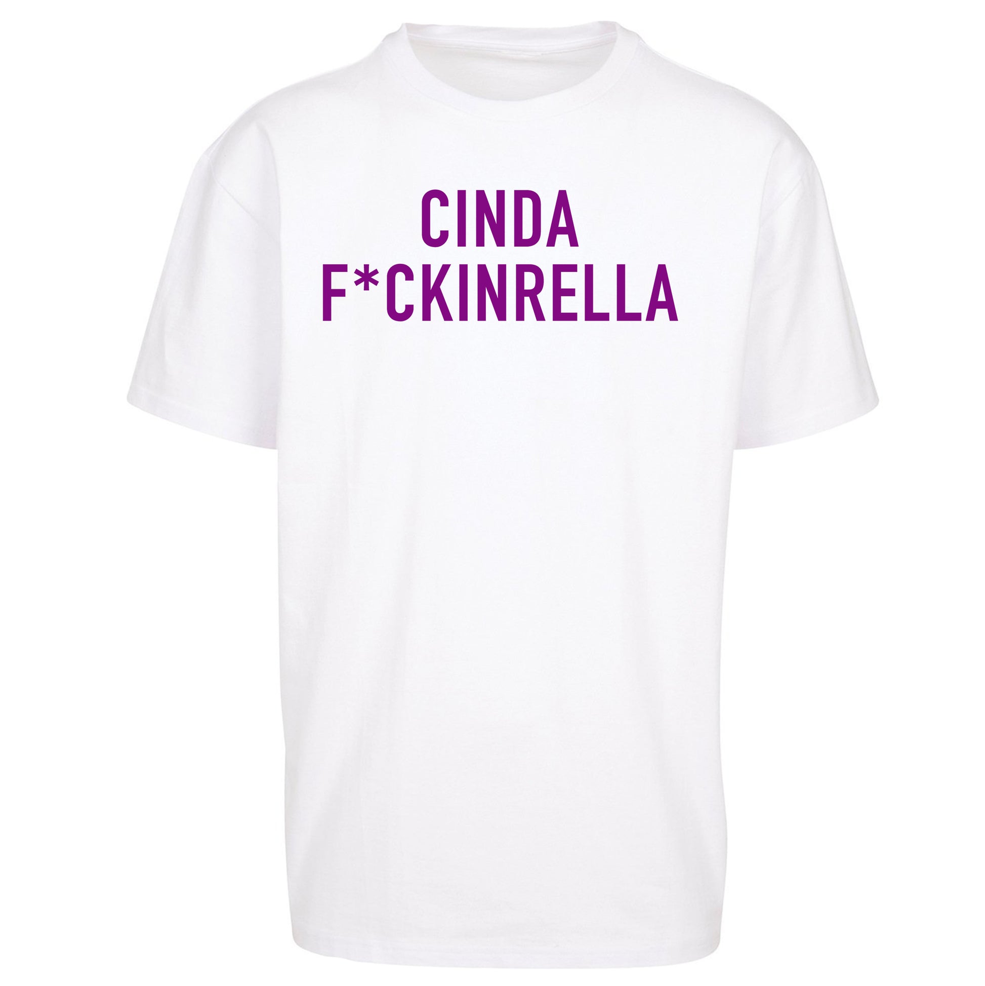 Cinder Fckinrella Oversized T Shirt
