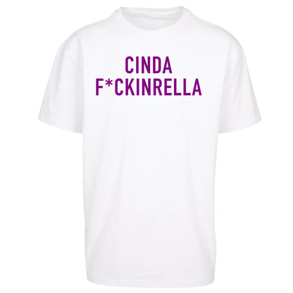 Cinder Fckinrella Oversized T Shirt
