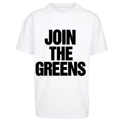 Green Party Join The Greens Oversized T Shirt 