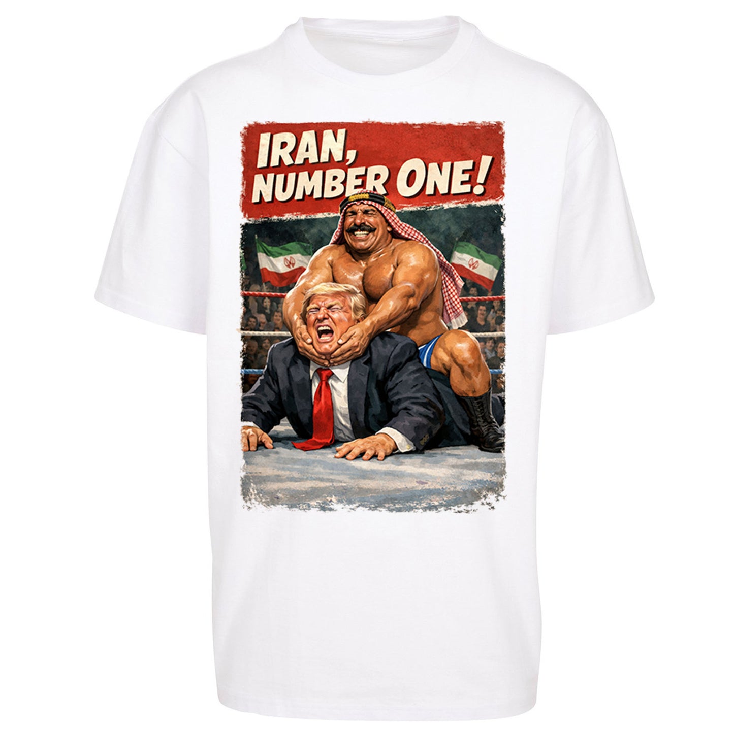 Donald Trump Iron Sheik Iran Wrestling Oversized T Shirt