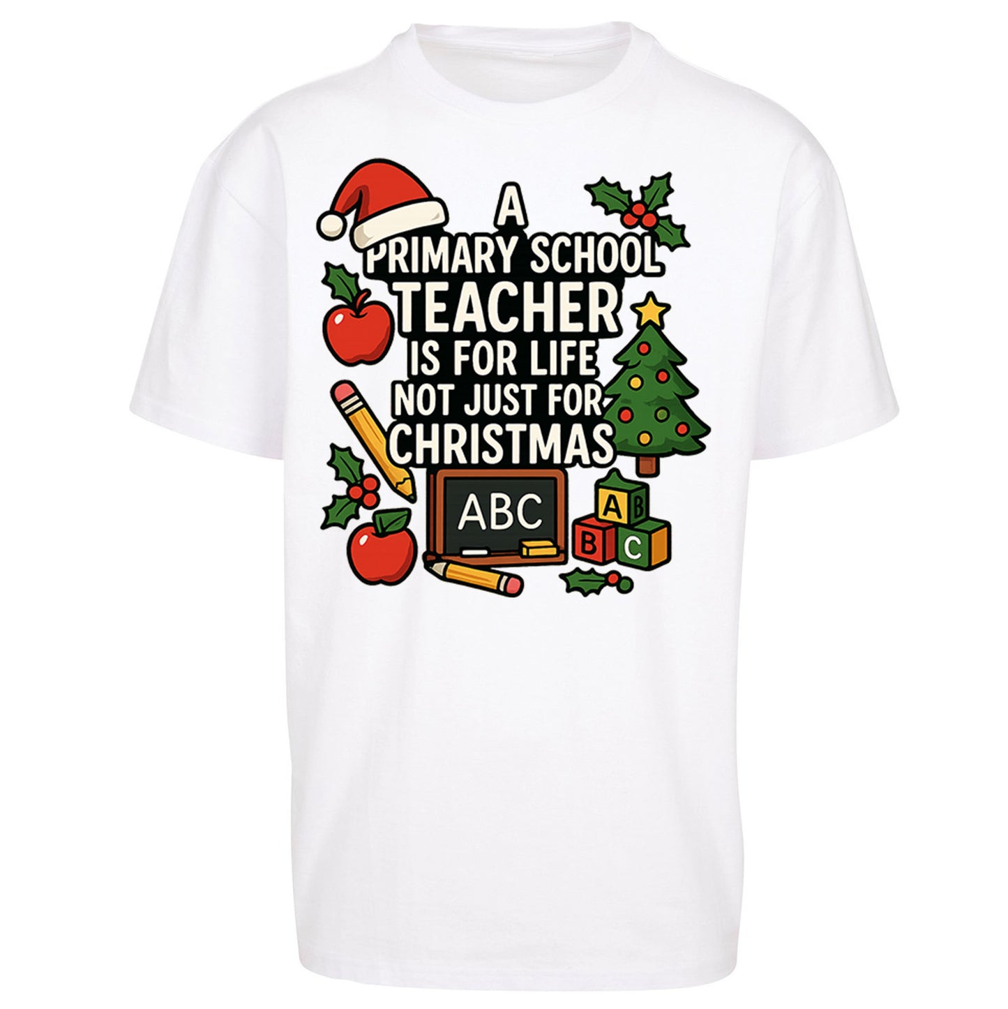 Primary School Teacher Christmas Oversized T Shirt