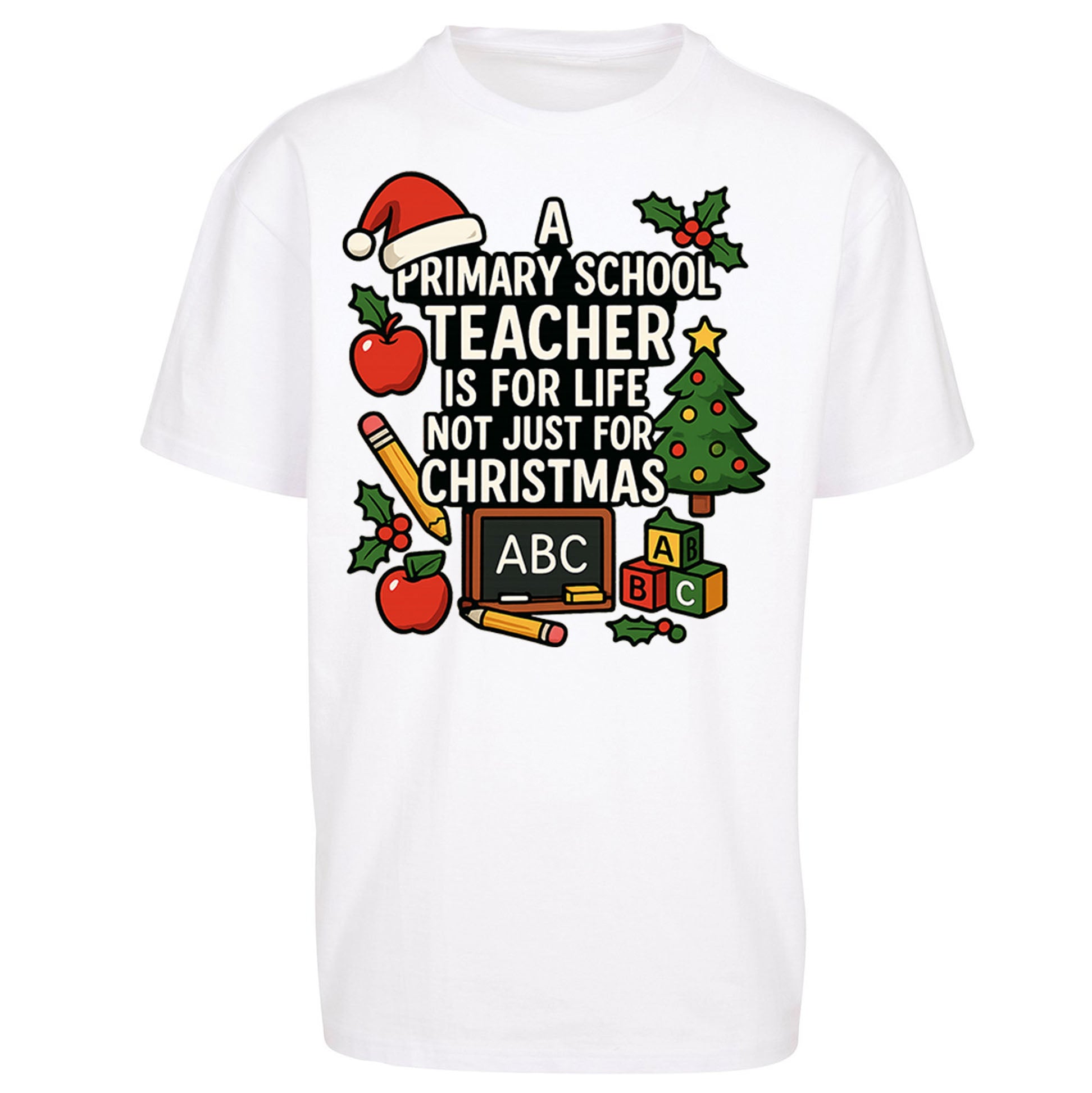 Primary School Teacher Christmas Oversized T Shirt