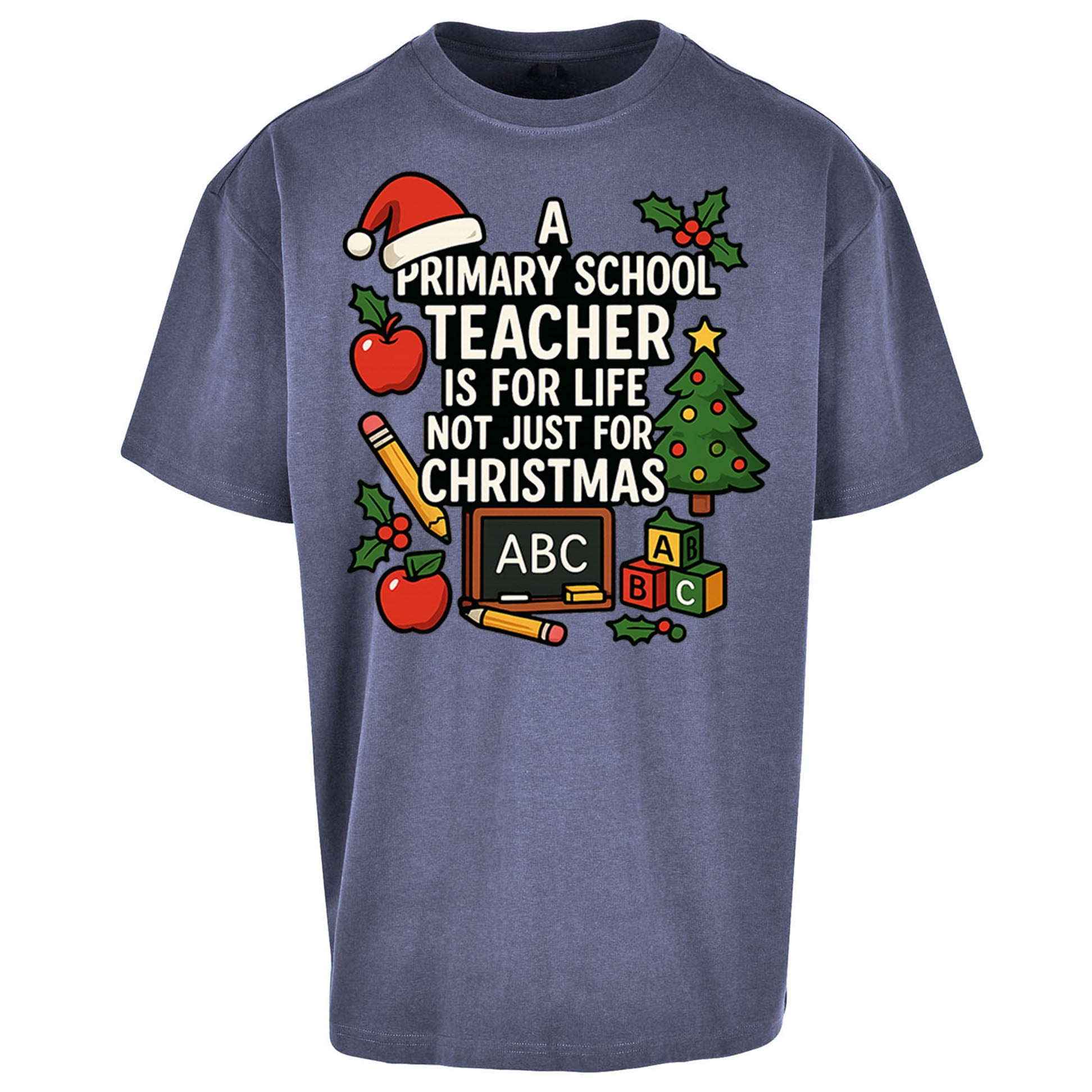 Primary School Teacher Christmas Oversized T Shirt