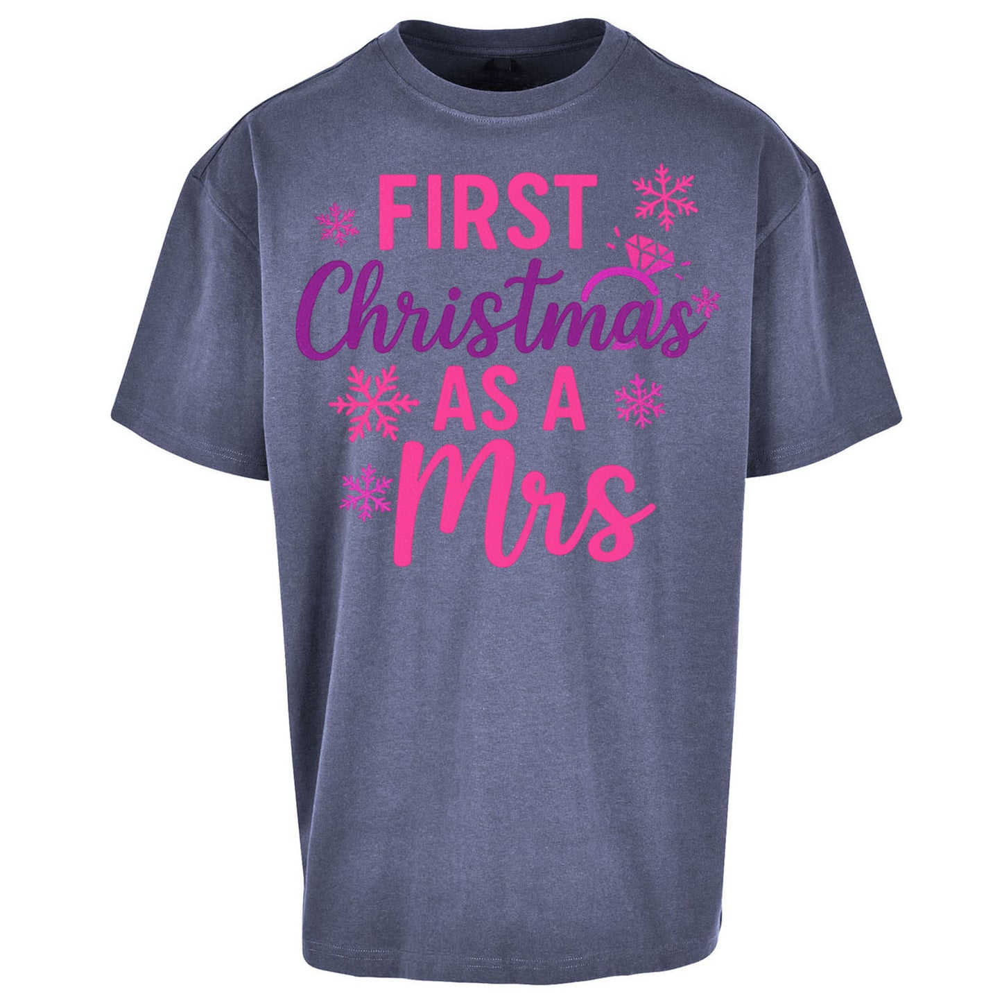 First Christmas As A Mrs Oversized T Shirt