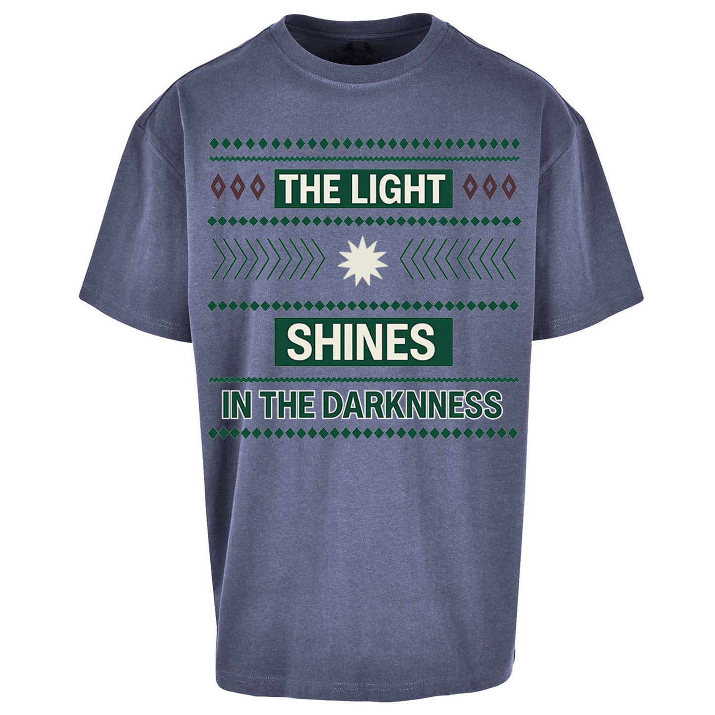 The Light Shines in the Darkness Oversized T Shirt