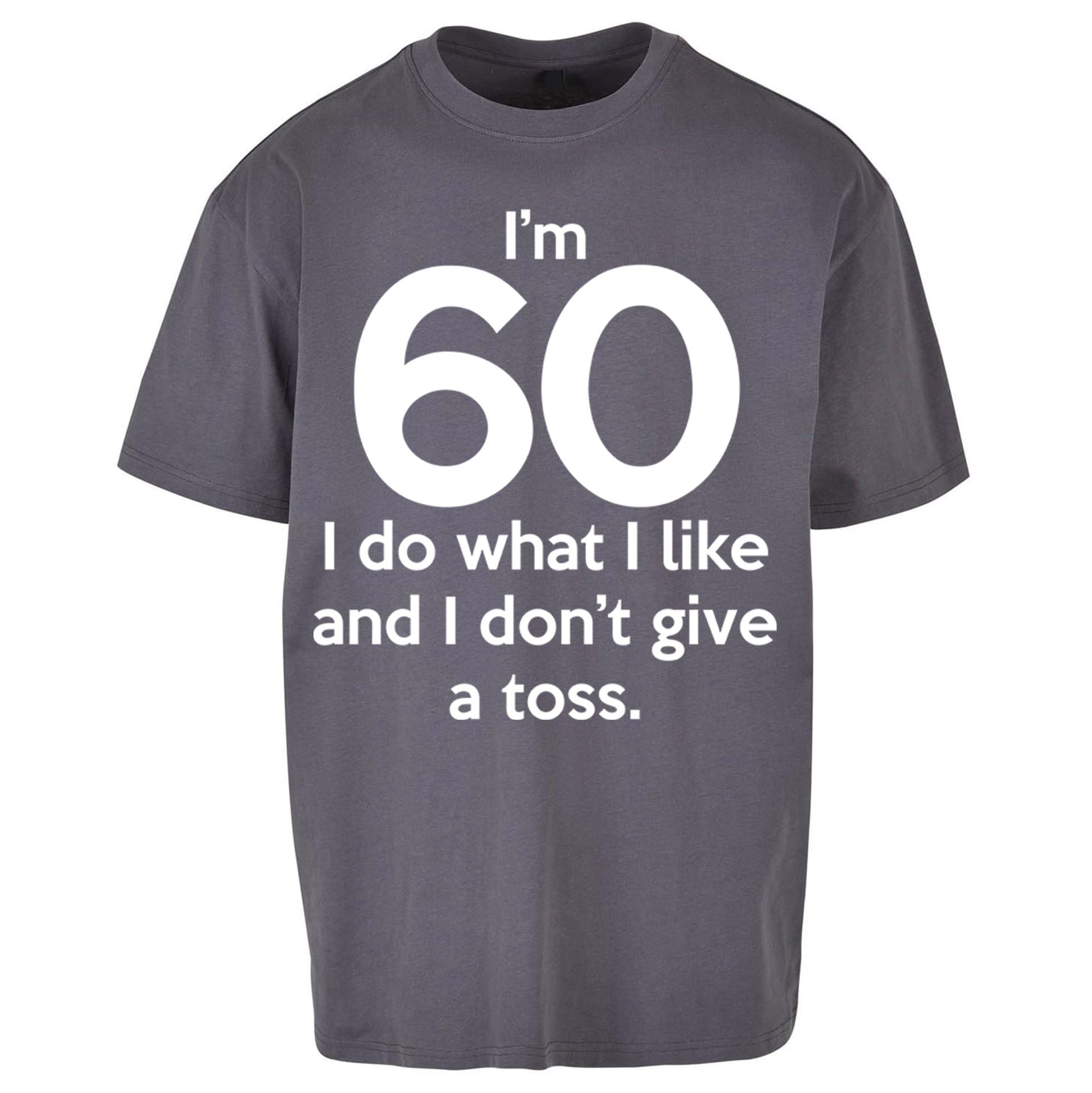 60th Birthday Oversized T Shirt 