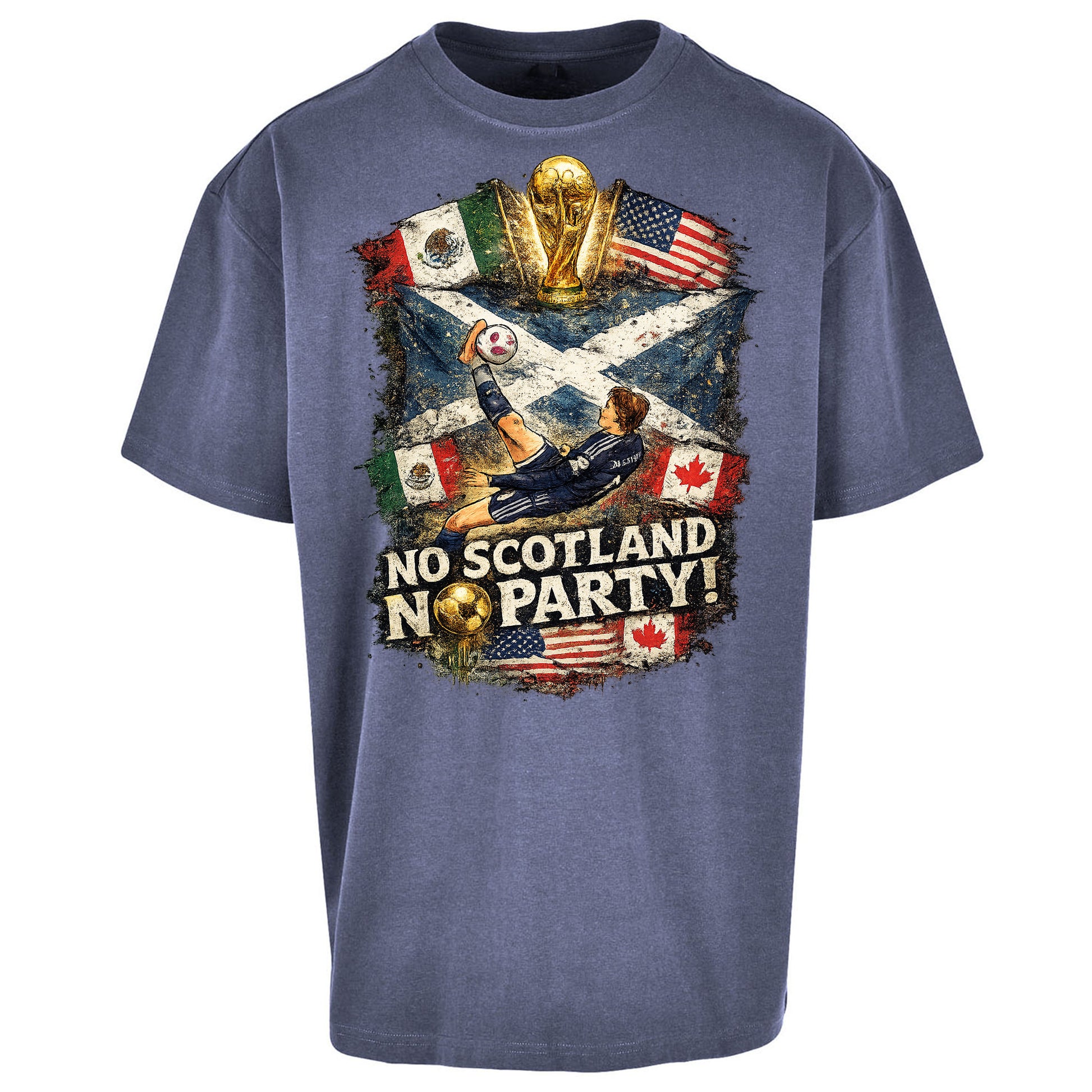 No Scotland No Party World Cup 2026 Oversized T Shirt