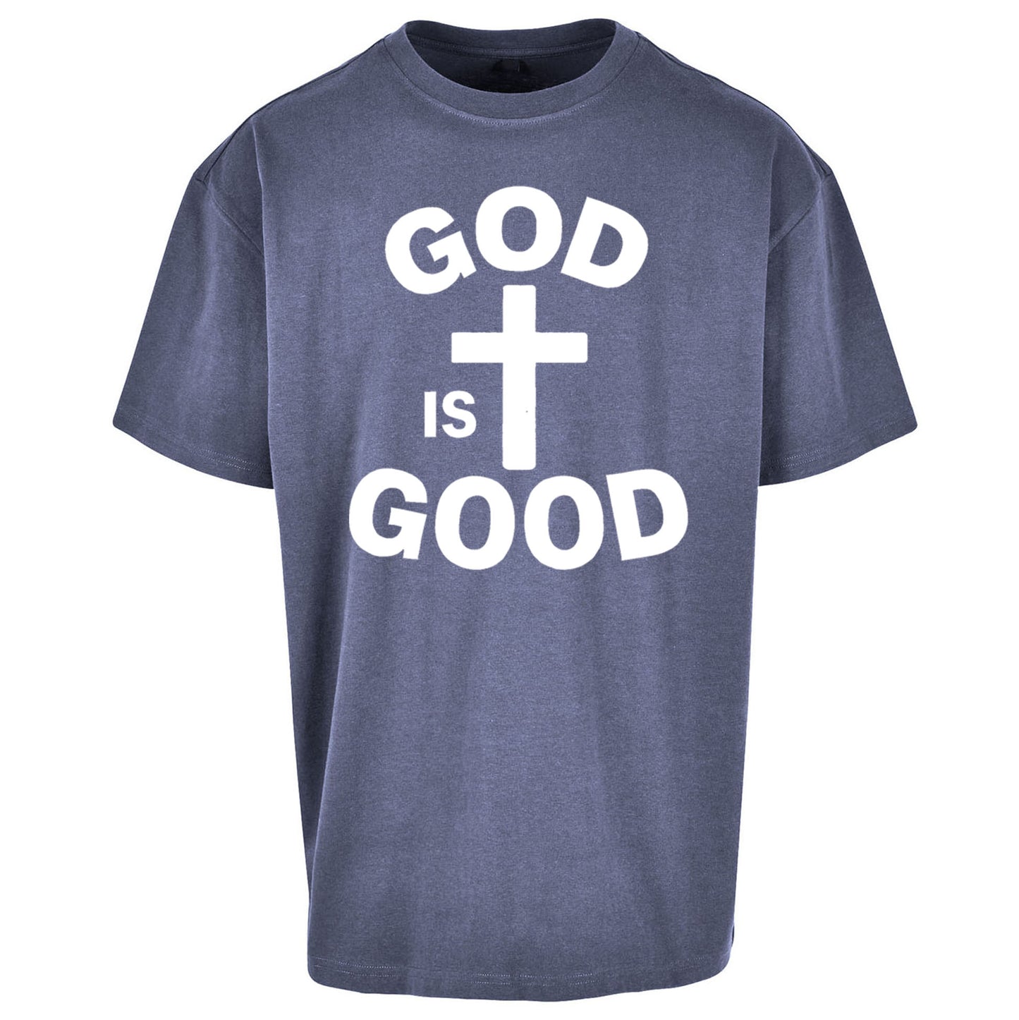 God Is Good Oversized T Shirt
