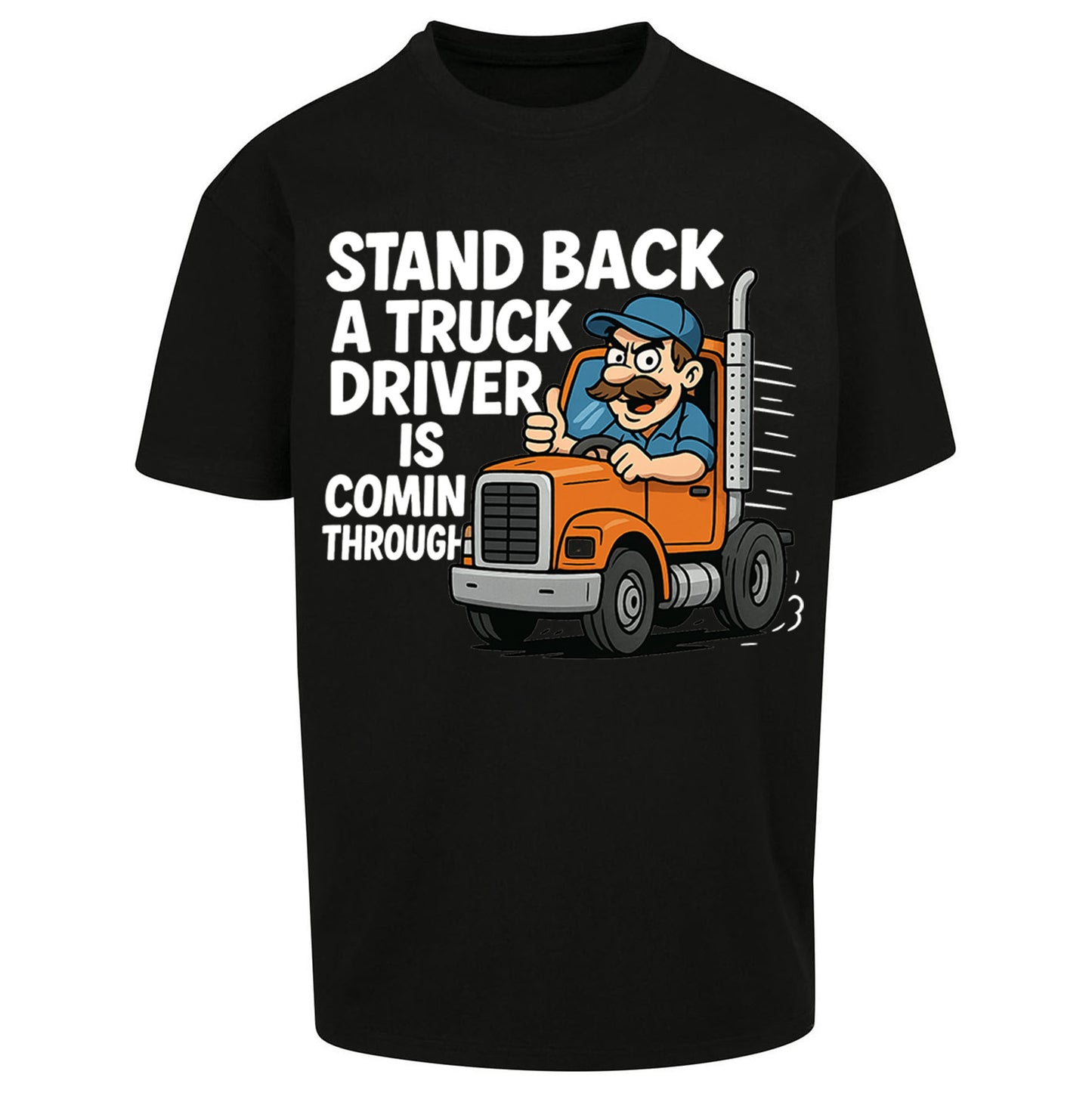 Truck Driver Oversized T Shirt 