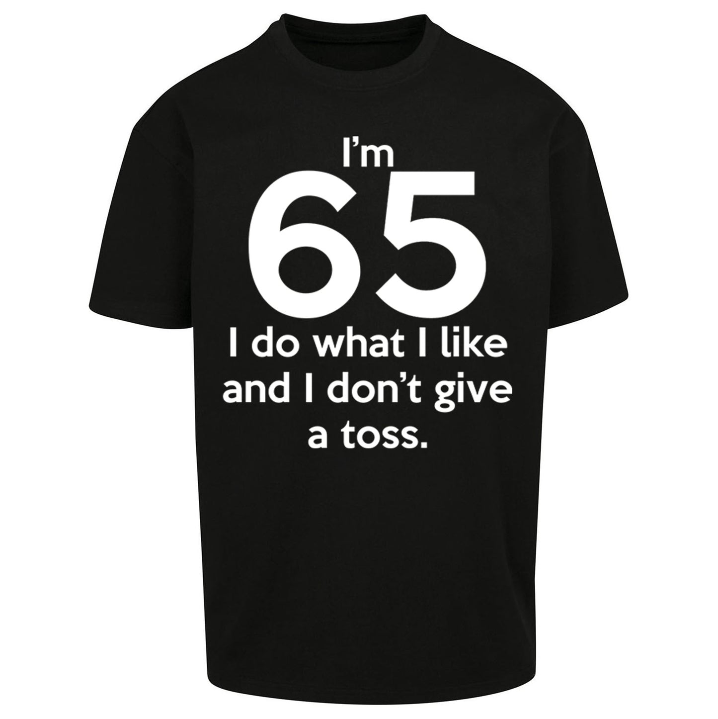 65th Birthday Oversized T Shirt 