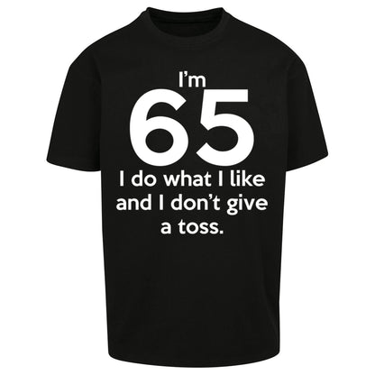 65th Birthday Oversized T Shirt 