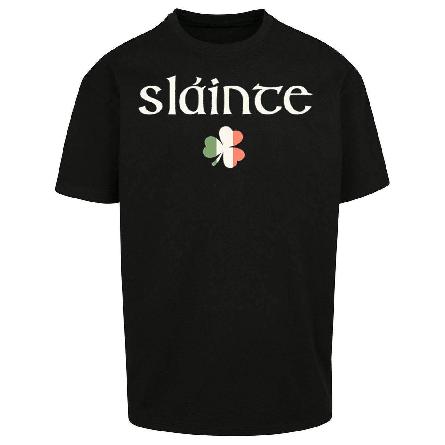 Slainte Oversized T Shirt