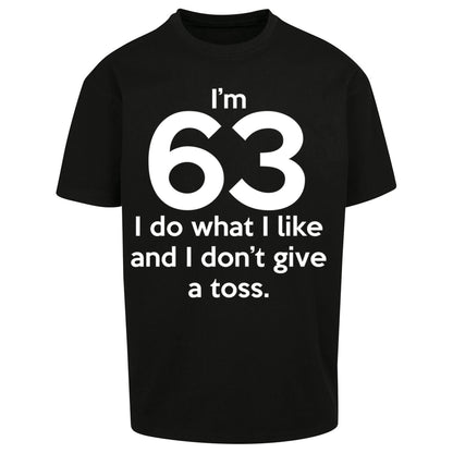 63rd Birthday Oversized T Shirt