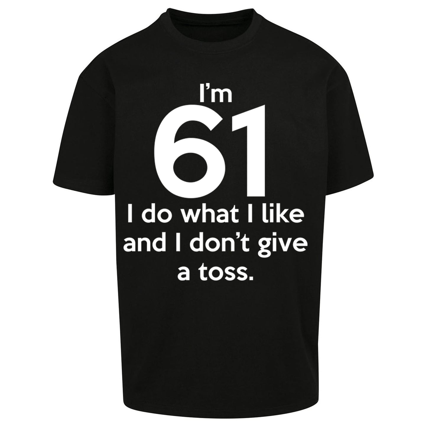 61th Birthday Oversized T Shirt