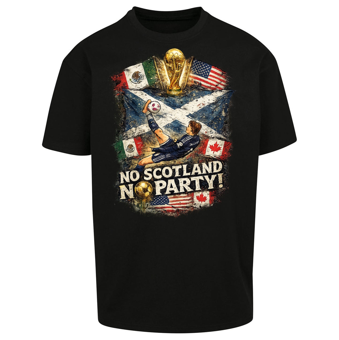 No Scotland No Party World Cup 2026 Oversized T Shirt