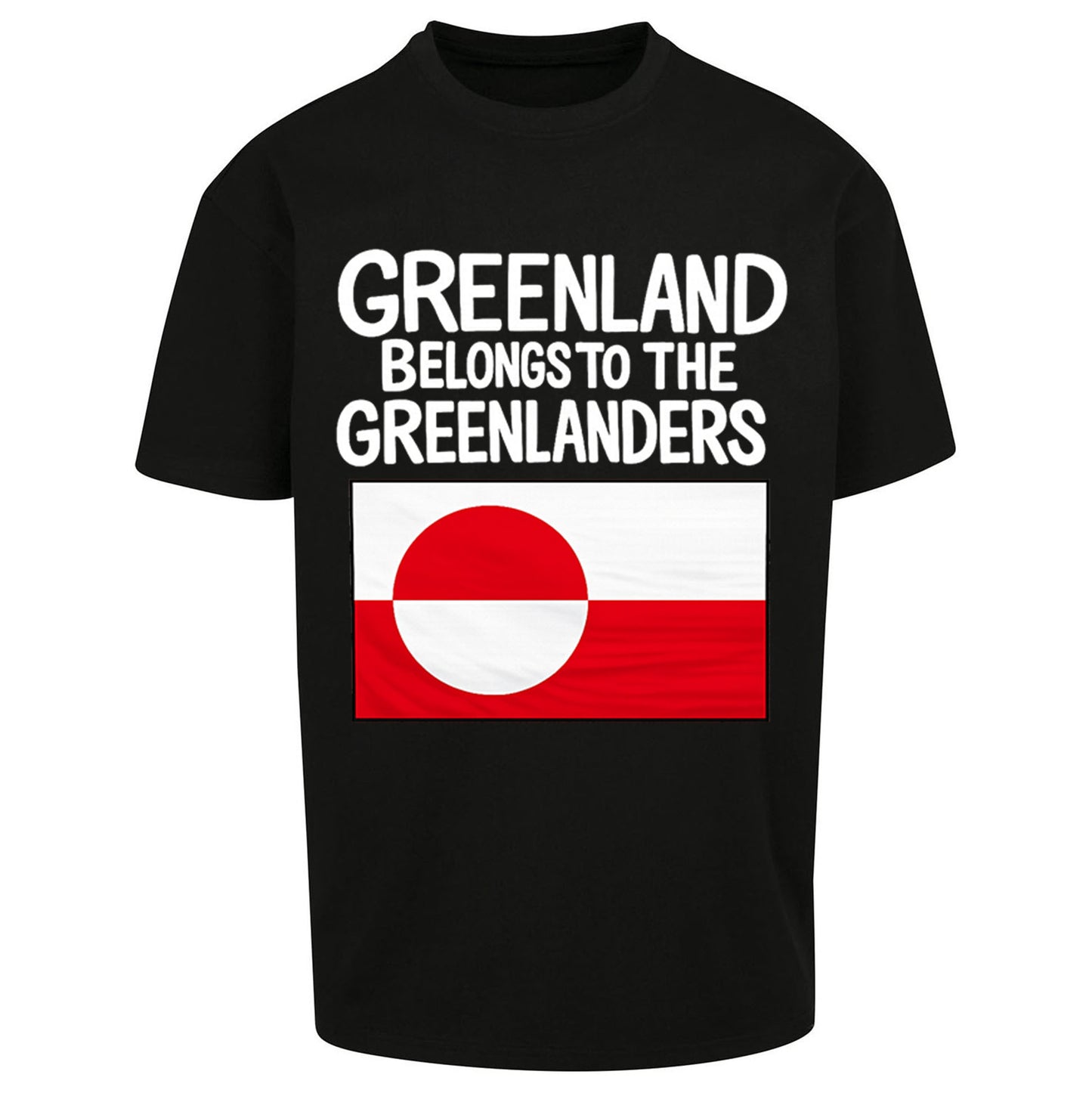Greenland Belongs To The Greenlanders Oversized T Shirt