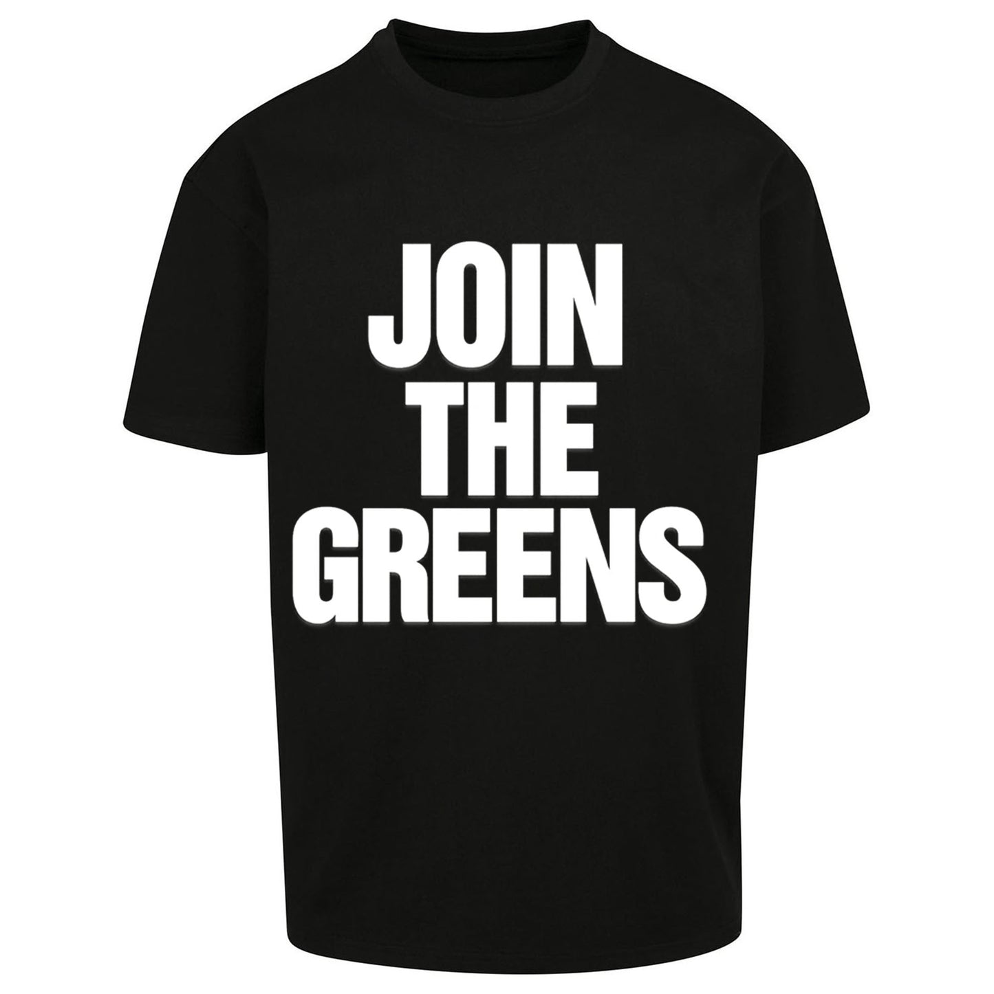 Green Party Join The Greens Oversized T Shirt 