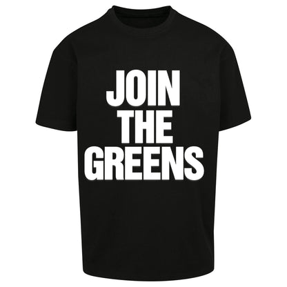 Green Party Join The Greens Oversized T Shirt 