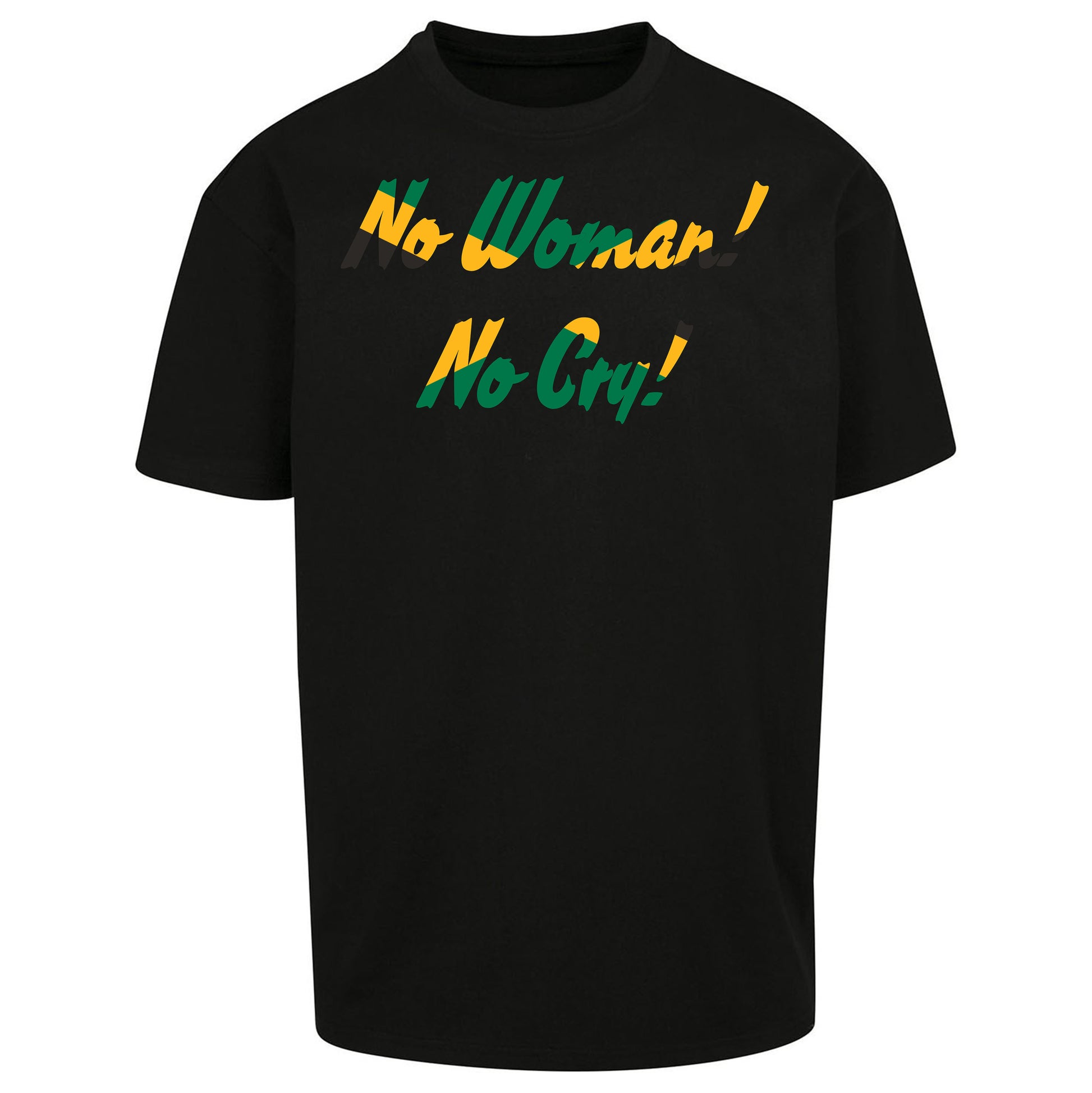 No Woman No Cry Oversized T Shirt