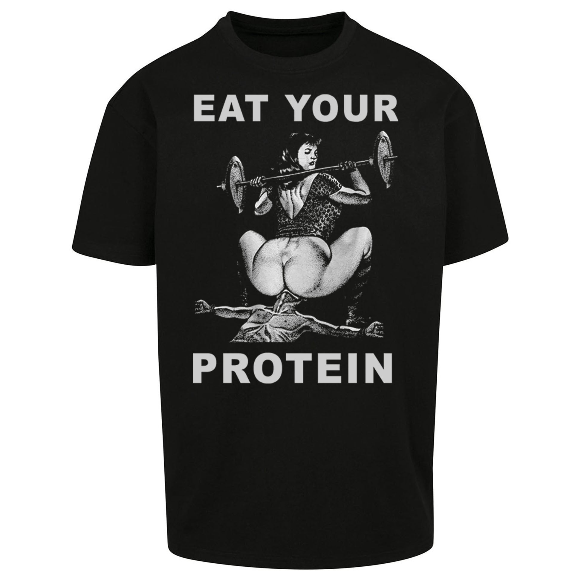 Breakfast Of Champions Eat Your Protein SarcasticOversized T Shirt
