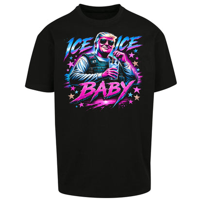 Donald Trump Ice Ice Baby Oversized T Shirt