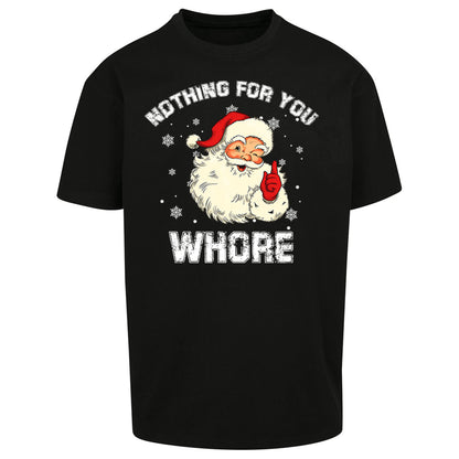 Christmas Whore Oversized T Shirt