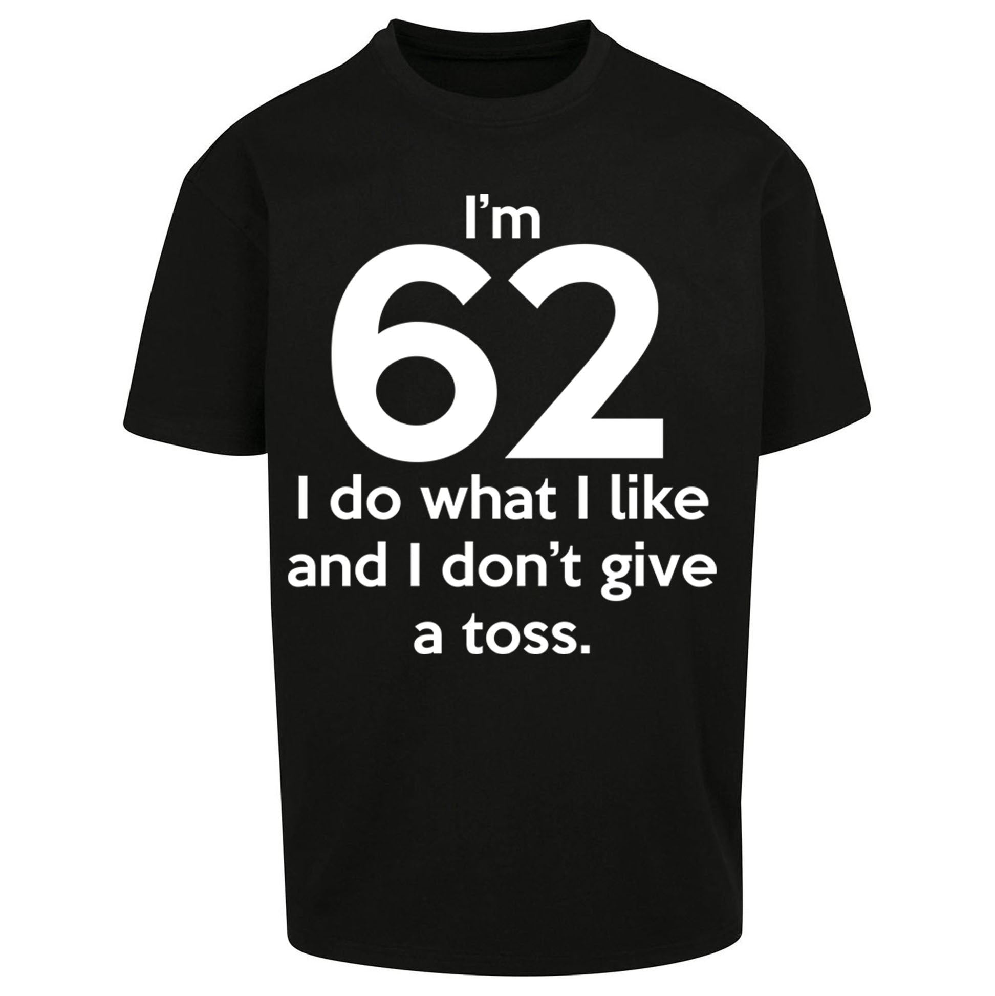 62nd Birthday Oversized T Shirt