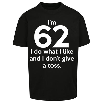 62nd Birthday Oversized T Shirt