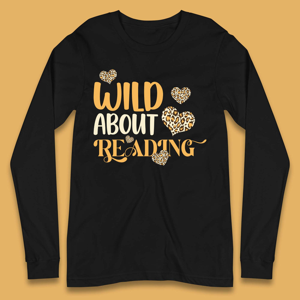 Wild About Reading Long Sleeve T-Shirt