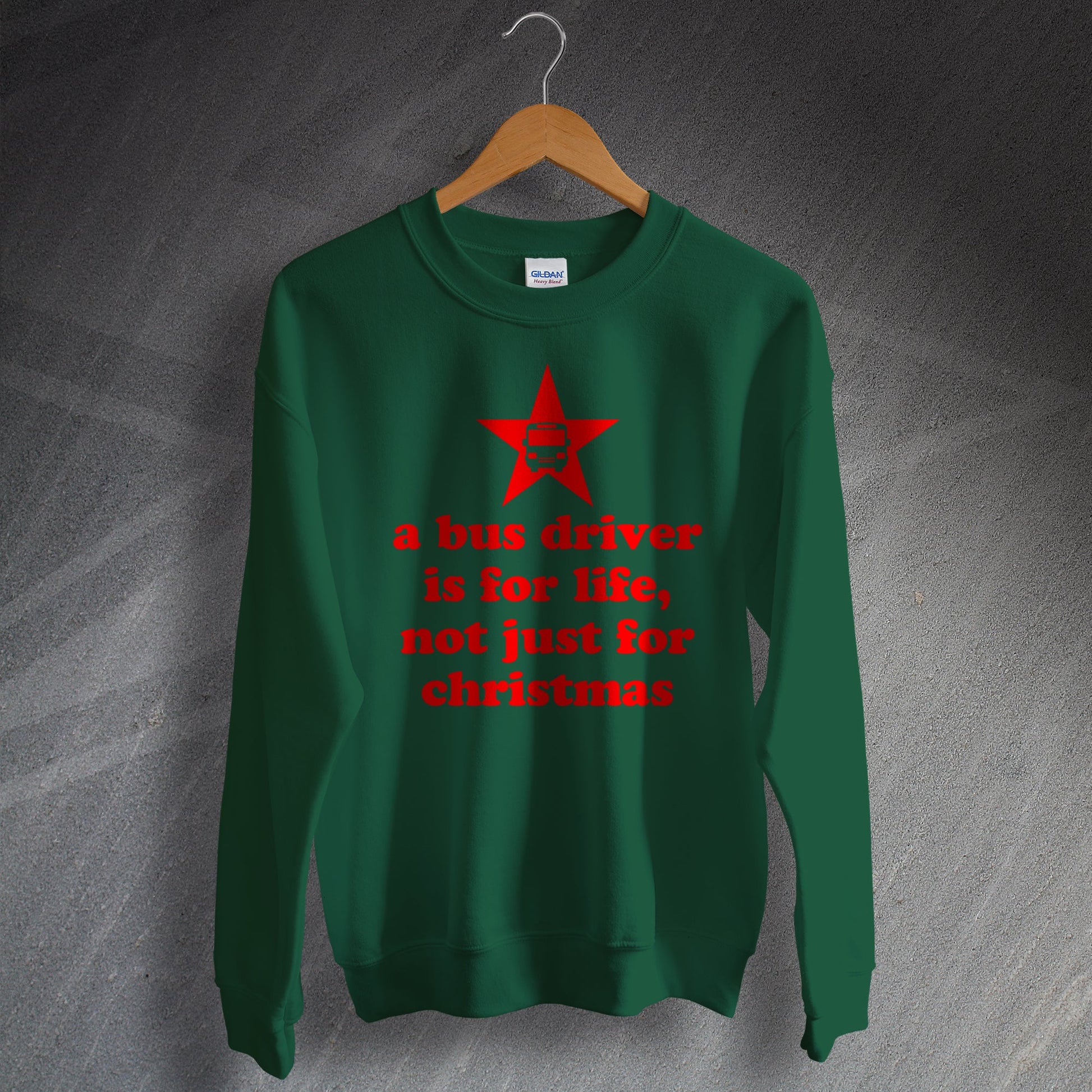 A Bus Driver is for Life Not Just for Christmas Jumper