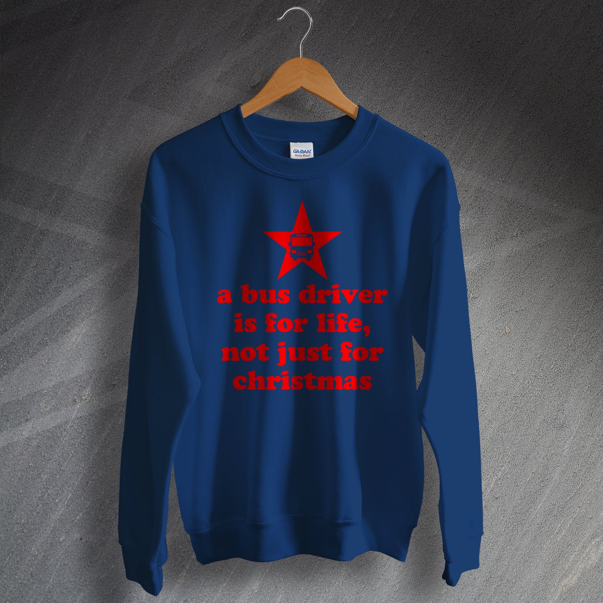 A Bus Driver is for Life Not Just for Christmas Jumper