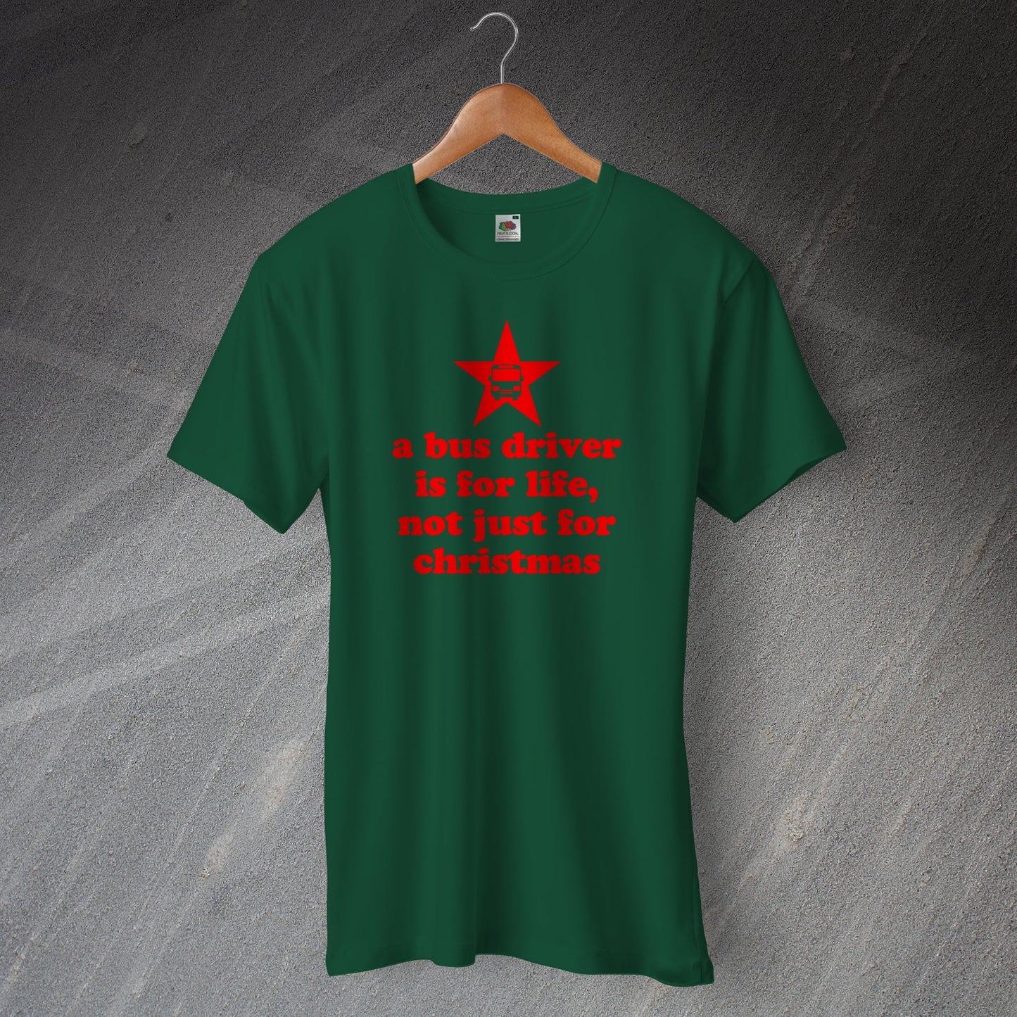 A Bus Driver is for Life Not Just for Christmas T-Shirt