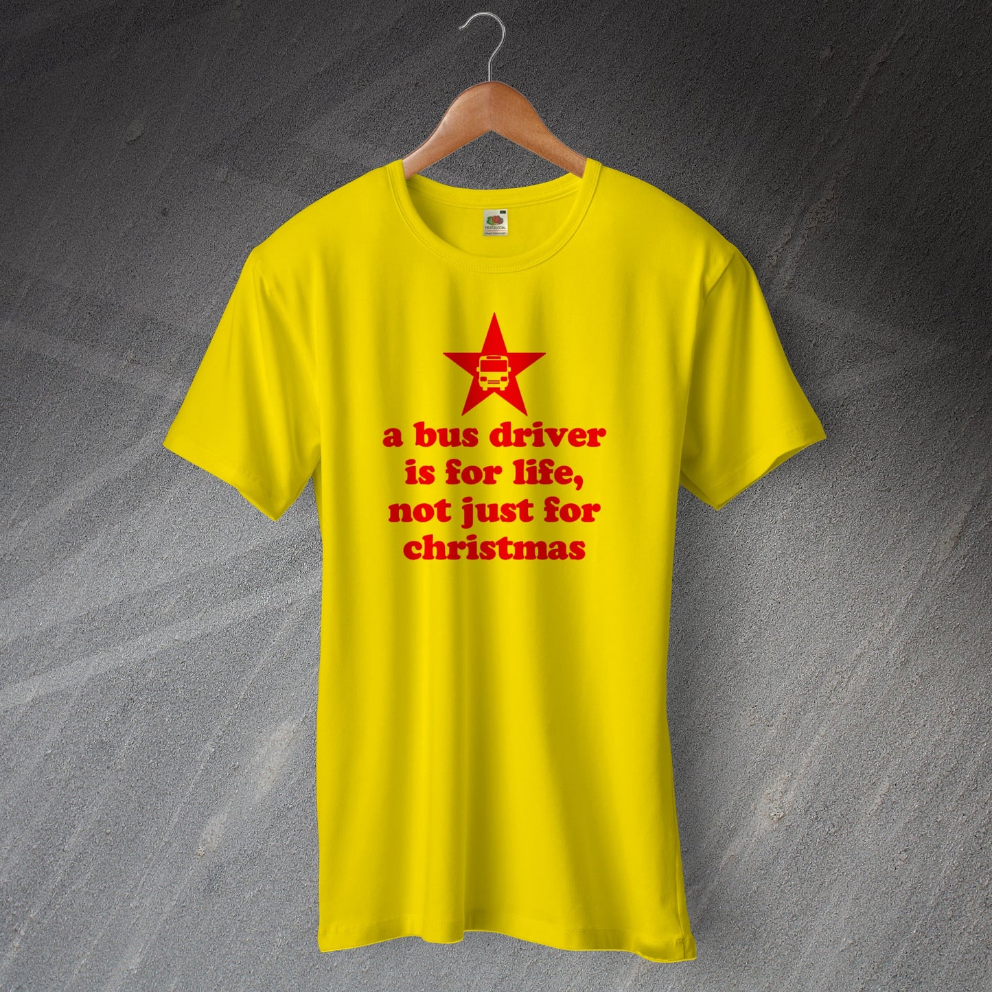 A Bus Driver is for Life Not Just for Christmas T-Shirt