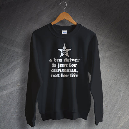A Bus Driver is Just for Christmas Jumper