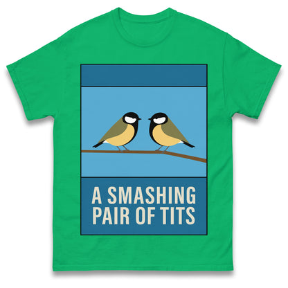 A Smashing Pair of Tits T Shirt