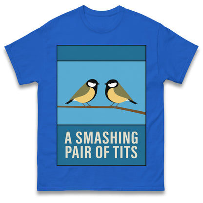 A Smashing Pair of Tits T Shirt