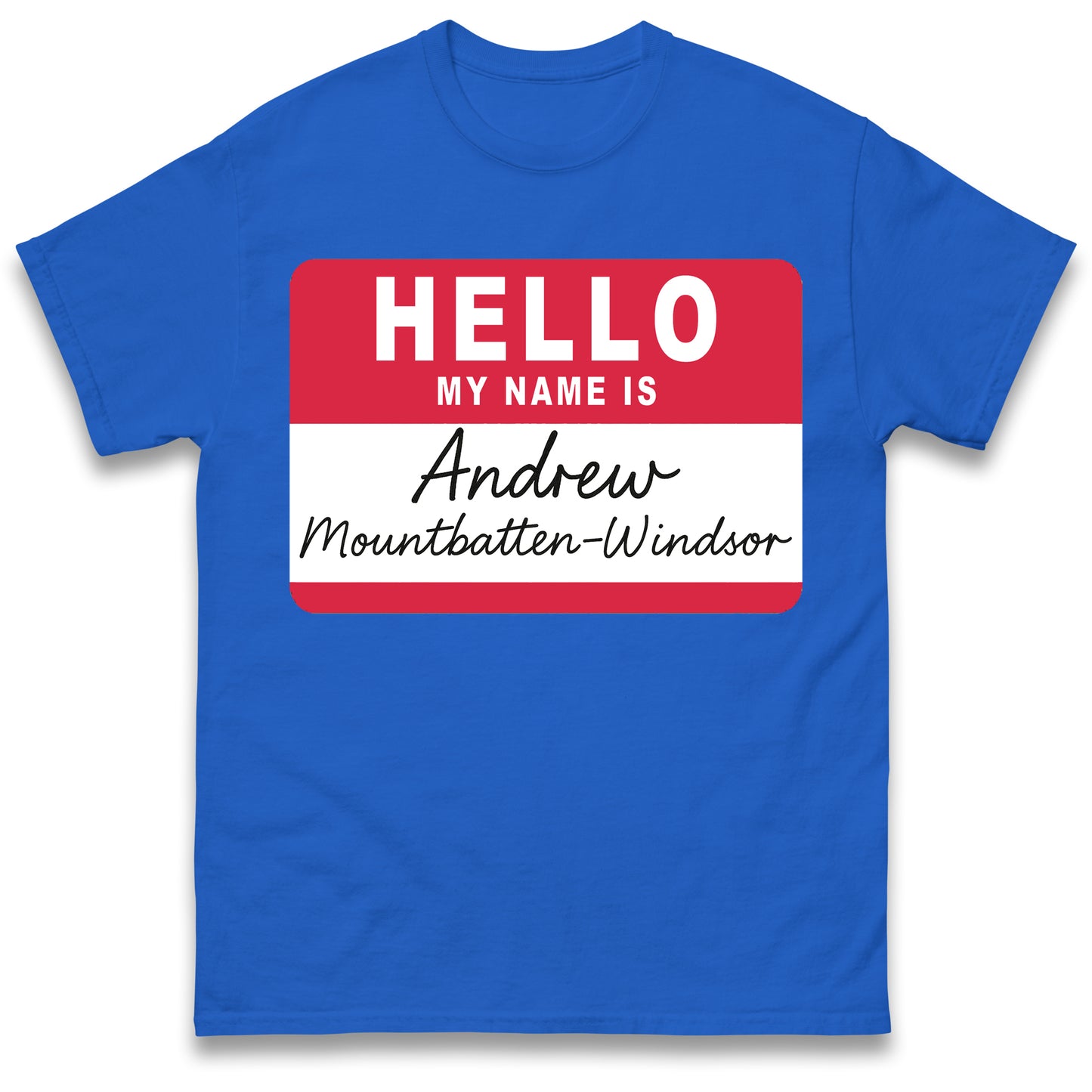 Andrew Mountbatten Windsor T Shirt