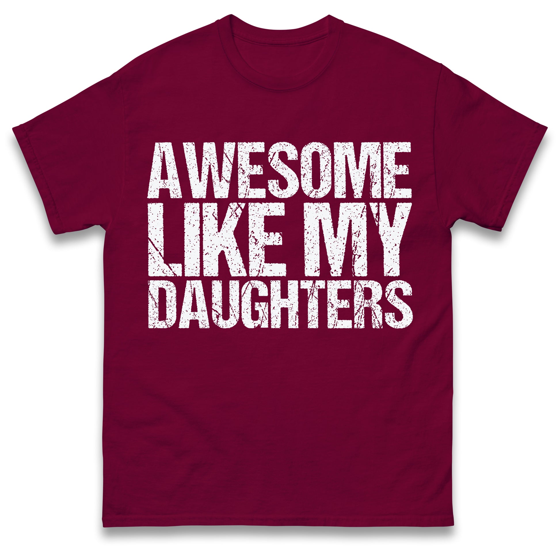 Awesome Like My Daughters Shirt, Daughters Father's Day Tee, Daughters Gift For Father, Daughters Gift For Dad, Dad Of Daughters Tee
