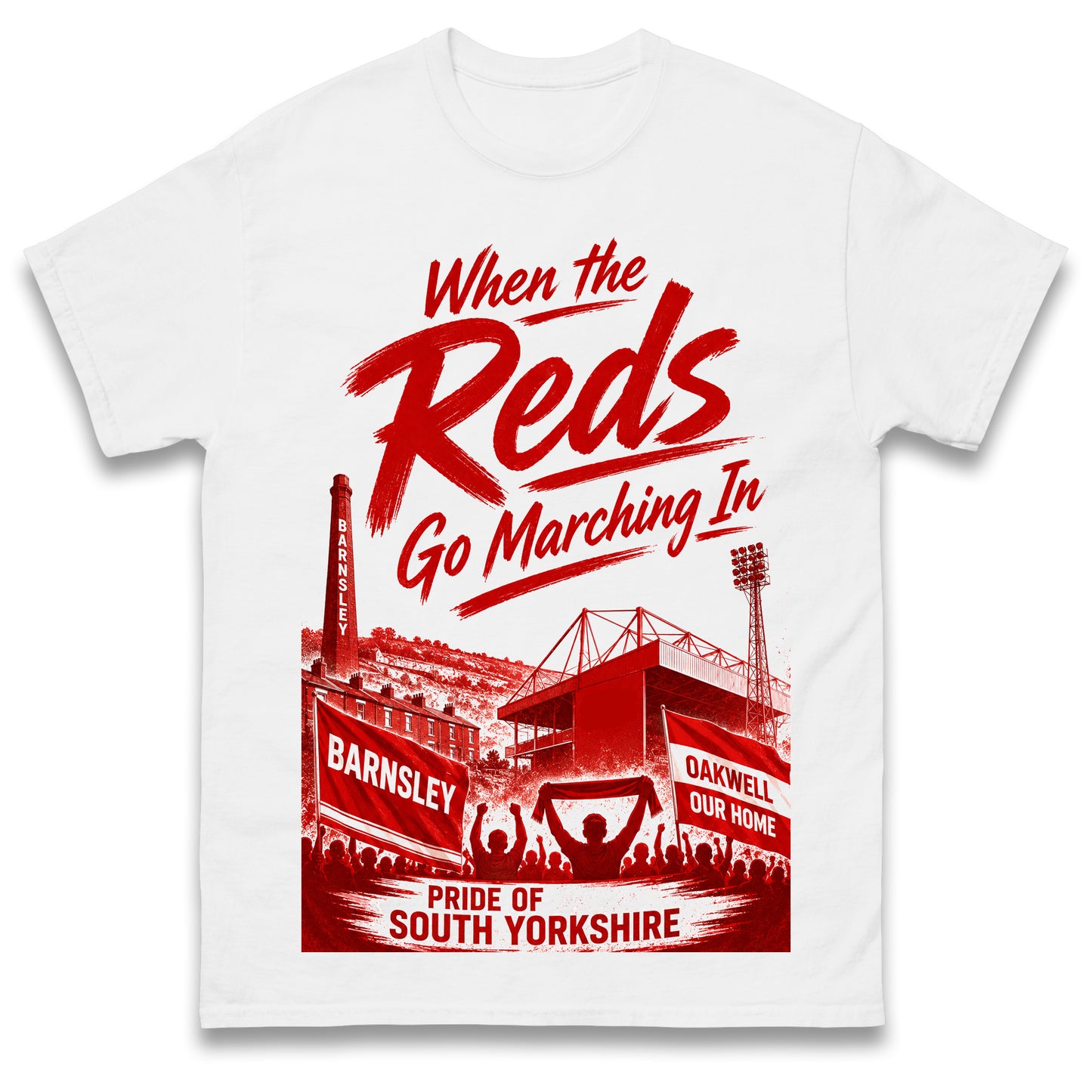 Barnsley When The Reds Go Marching In Shirt