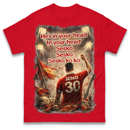 He's in Your Head in Your Head Sesko Sesko Sesko ko ko T Shirt