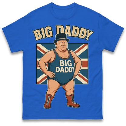 Big Daddy Wrestler T Shirt